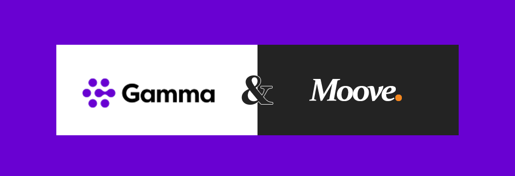 Gamma and Moove Agency